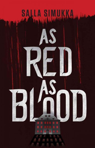 As red as blood / Salla Simukka ; translated from the Finnish, Owen F. Witesman.