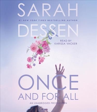Once and for all / Sarah Dessen.