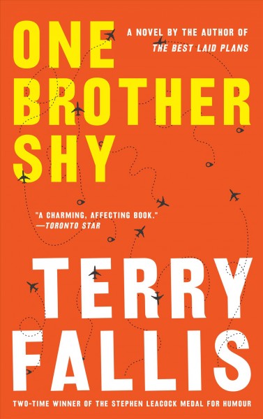One brother shy / Terry Fallis.