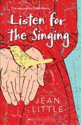 Listen for the singing / Jean Little.