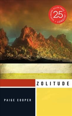 Zolitude : stories / Paige Cooper.