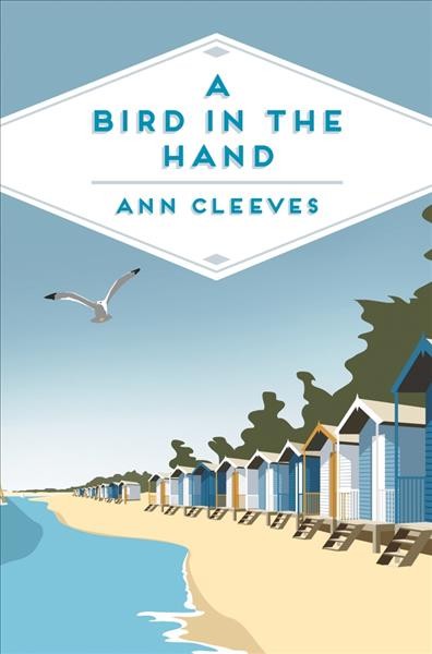 A bird in the hand / Ann Cleeves.