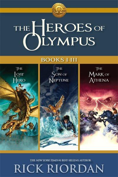 Heroes of Olympus. Books I-III / Rick Riordan.