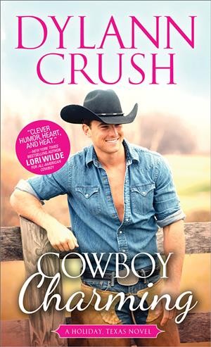 Cowboy charming / Dylann Crush.