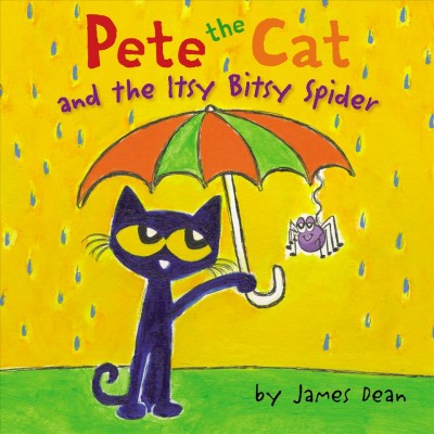 PETE THE CAT AND THE ITSY BITSY SPIDER.