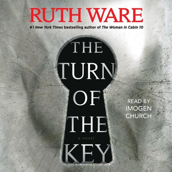 The turn of the key / Ruth Ware.