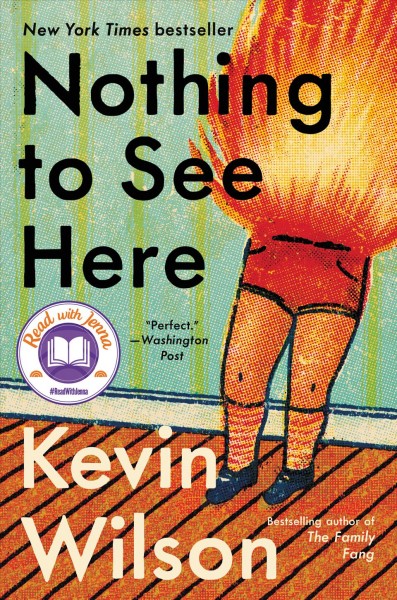 Nothing to see here / Kevin Wilson.