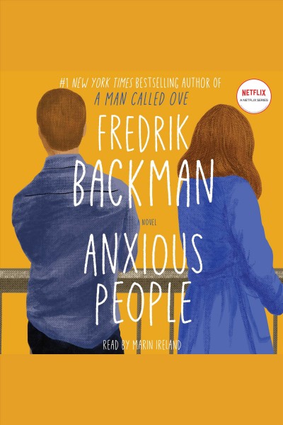Anxious people / Fredrik Backman.
