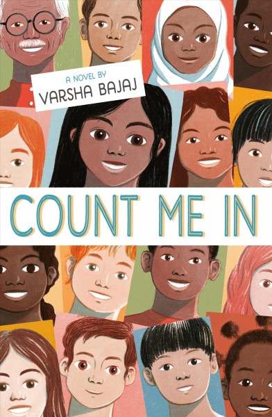 Count me in : a novel / Varsha Bajaj.