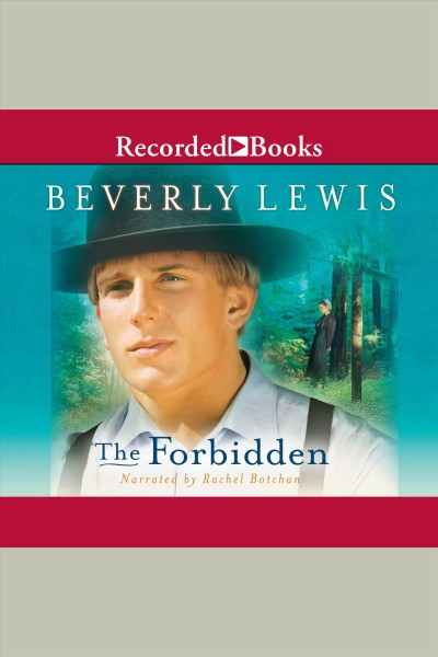 The forbidden [electronic resource] : Courtship of nellie fisher series, book 2. Beverly Lewis.