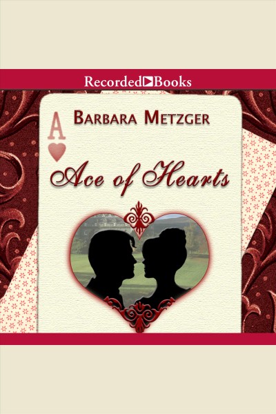 Ace of hearts [electronic resource] : House of cards trilogy, book 1. Metzger Barbara.