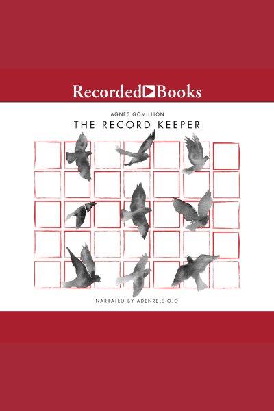 The record keeper [electronic resource]. Agnes Gomillion.