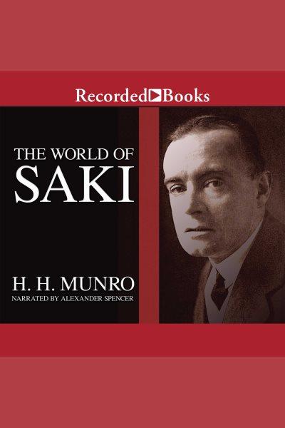 The world of saki [electronic resource]. Munro H.H.