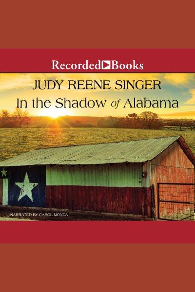 In the shadow of alabama [electronic resource]. Singer Judy Reene.