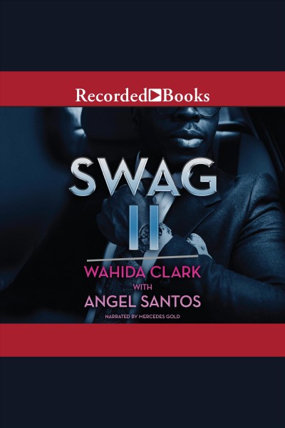Swag ii [electronic resource]. Santos Angel.