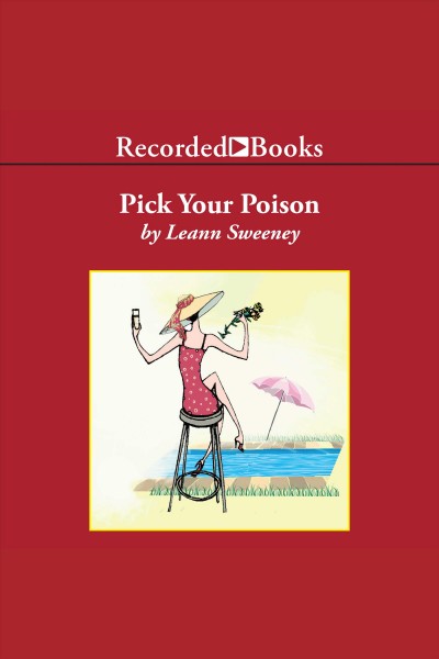 Pick your poison [electronic resource] : Yellow rose mystery series, book 1. Leann Sweeney.