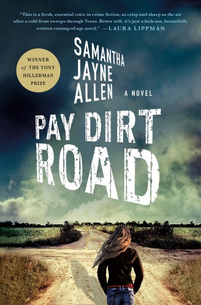 Pay dirt road : a novel / Samantha Jayne Allen.