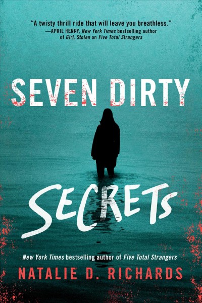 Seven dirty secrets / Natalie D. Richards.