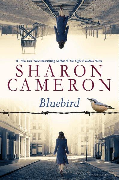 Bluebird / Sharon Cameron.