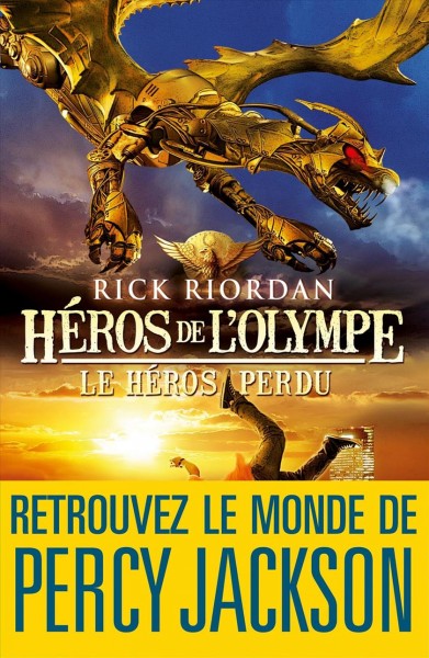 The lost hero / Rick Riordan.