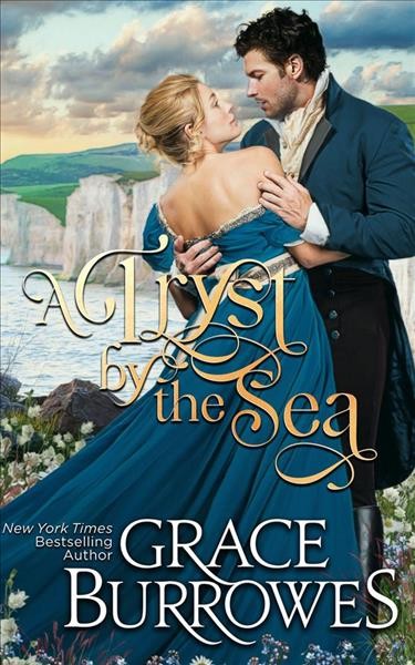 A tryst by the sea : a Siren's retreat novella / Grace Burrowes.