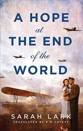 A hope at the end of the world / Sarah Lark ; translated by D.W. Lovett.
