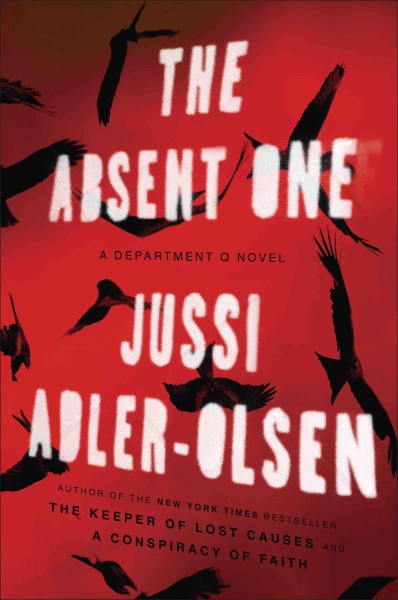 The absent one / Jussi Adler-Olsen ; translated by K.E. Semmel.
