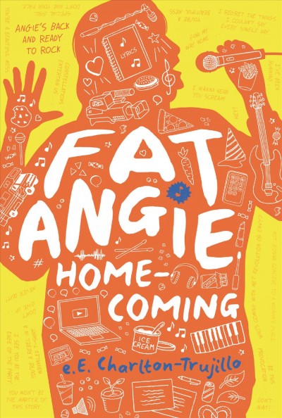 Fat Angie : homecoming / e. E. Charlton-Trujillo.