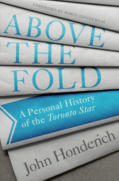 Above the Fold [electronic resource] Honderich, John.