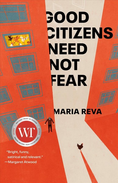 Good citizens need not fear / Maria Reva.