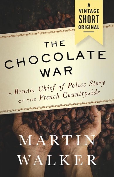The chocolate war [electronic resource]. Martin Walker.