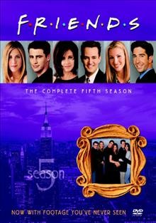 Friends. The complete fifth season [videorecording (DVD)].