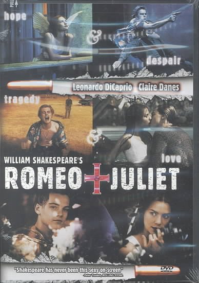Romeo + Juliet [videorecording (DVD)].