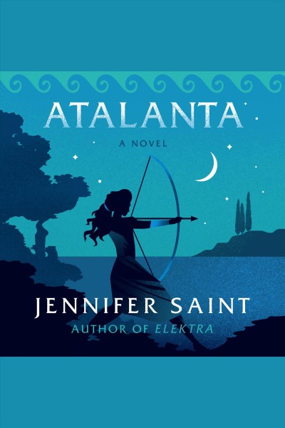 Atalanta / Jennifer Saint.