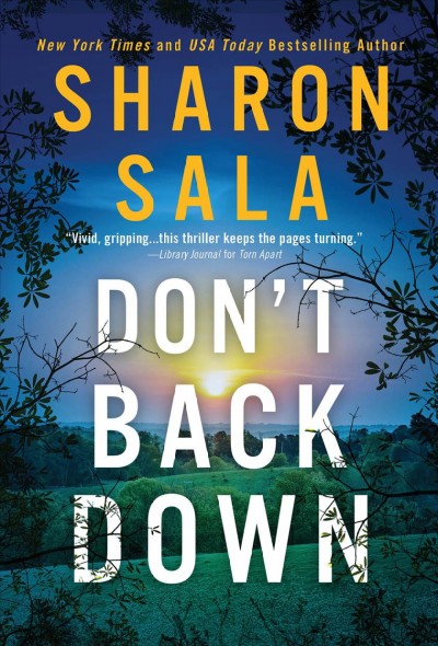 Don't back down [electronic resource]. Sharon Sala.