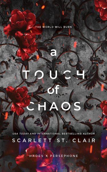 A touch of chaos [electronic resource] / Scarlett St. Clair.