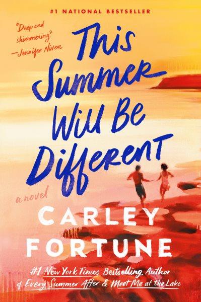 This summer will be different / Carley Fortune.