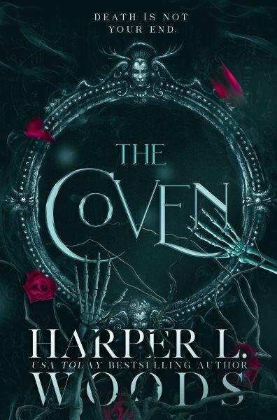 The coven [electronic resource]. Harper L Woods.