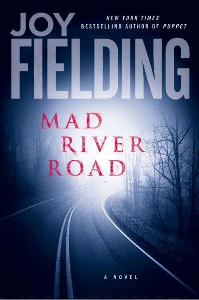 Mad River Road / Joy Fielding.