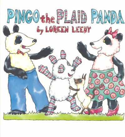 Pingo, the plaid panda / written and illustrated by Loreen Leedy.