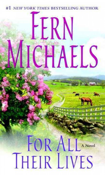 For all their lives / Fern Michaels.