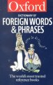 Go to record The Oxford dictionary of foreign words and phrases