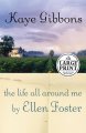 Go to record The life all around me by Ellen Foster