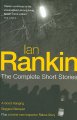 Go to record Ian Rankin : the complete short stories.