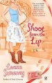 Shoot from the lip : a Yellow Rose mystery  Cover Image