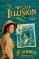 The last illusion : a Molly Murphy mystery  Cover Image