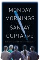 Go to record Monday mornings : a novel