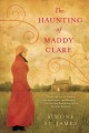 The haunting of Maddy Clare  Cover Image