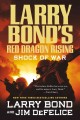 Go to record Larry Bond's red dragon rising : shock of war