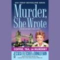 Murder, she wrote coffee, tea, or murder?  Cover Image